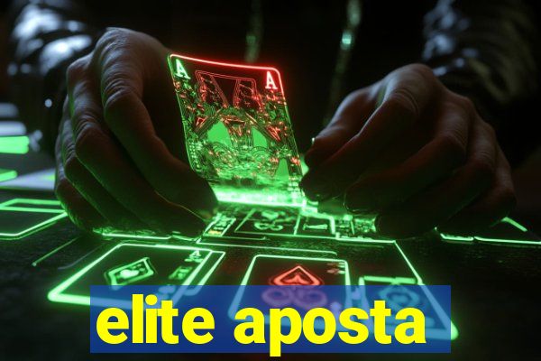 elite aposta